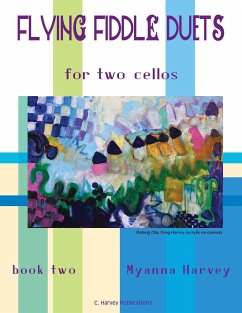 Flying Fiddle Duets for Two Cellos, Book Two - Harvey, Myanna