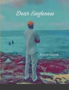 Dear Singleness - Fields, Aaron