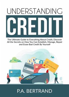 Understanding Credit - Bertrand, P. A.