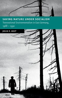 Saving Nature Under Socialism - Ault, Julia E.