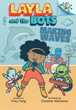 Making Waves: A Branches Book (Layla and the Bots #4) - Fang, Vicky