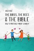 The Birds, the Bees & the Bible