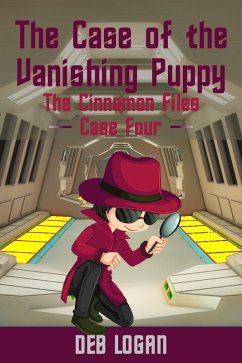 The Case of the Vanishing Puppy (Cinnamon Chou, #4) (eBook, ePUB) - Logan, Deb