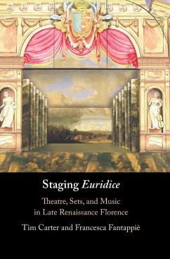 Staging 'Euridice' - Carter, Tim (University of North Carolina, Chapel Hill); Fantappie, Francesca