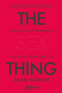 The Sex Thing - Gardner, Rachel (Author)