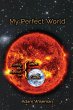 My Perfect World - Bild 1