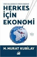 Herkes Icin Ekonomi - Murat Kubilay, M.
