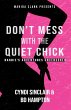Don't Mess With The Quiet Chick - Bild 1
