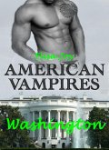 American Vampires 6: Washington (eBook, ePUB) American Vampires 6: Washington (eBook, ePUB)
