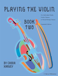 Playing the Violin, Book Two - Harvey, Cassia