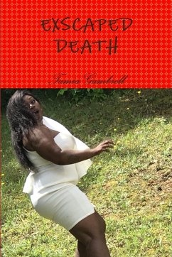 EXSCAPED DEATH - Tamia Gambrell