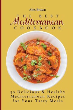 The Best Mediterranean Cookbook - Brawn, Alex