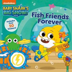 Baby Shark's Big Show!: Fish Friends Forever - Pinkfong