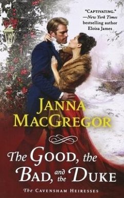 The Good, the Bad, and the Duke - Macgregor, Janna