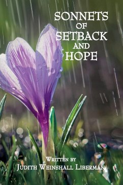 SONNETS OF SETBACK AND HOPE - Liberman, Judith Weinshall