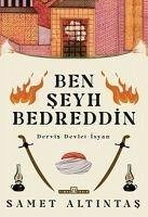 Ben Seyh Bedreddin - Altintas, Samet