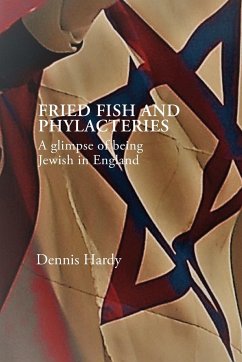 Fried Fish and Phylacteries - Hardy, Dennis