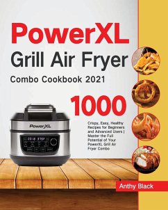 PowerXL Grill Air Fryer Combo Cookbook 2021 - Black, Anthy