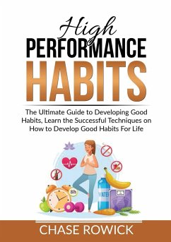 High Performance Habits - Rowick, Chase