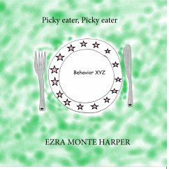 Picky eater, Picky eater - Harper, Ezra Monte