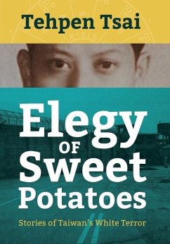 Elegy of Sweet Potatoes - Tsai, Tehpen