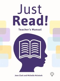 Just Read!: Teacher's Manual - Clark, Jennifer; McIntosh, Michelle