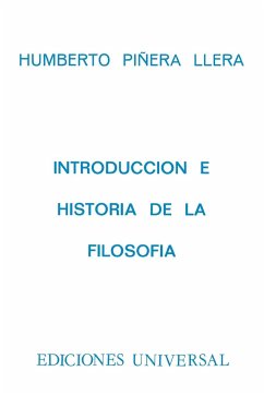 INTRODUCCIÓN E HISTORIA DE LA FILOSOFÍA. Con capítulo La Filosofía en Cuba - Piñera Llera, Humberto
