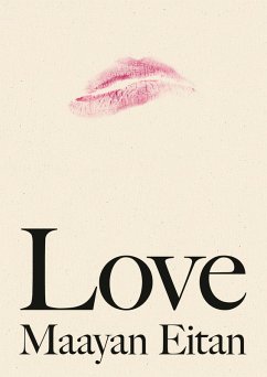 Love (eBook, ePUB) - Eitan, Maayan