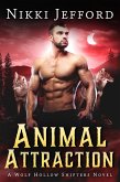 Animal Attraction (Wolf Hollow Shifters, #5) (eBook, ePUB)