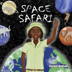 Space Safari - Hudson, Rachel