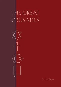The Great Crusades: A play from The Bright Jubilees - Abakwue, S. A.
