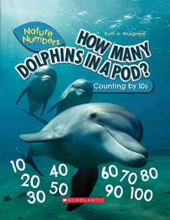 Cover How Many Dolphins in a Pod?: Counting by 10's (Nature Numbers)
