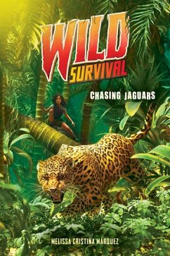 Chasing Jaguars (Wild Survival #3) - Marquez, Melissa Cristina