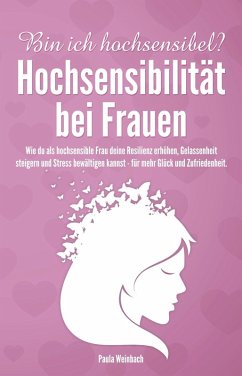 Cover Bin ich hochsensibel? Hochsensibilität bei Frauen (eBook, ePUB)