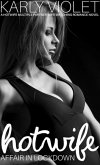 Hotwife Affair In Lockdown - A Hotwife Multiple Partner Wife Watching Romance Novel (eBook, ePUB)