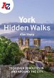 A A-Z York Hidden Walks: Discover 20... - Bild 1