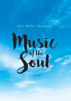 Music of the Soul - Mahaffey, Gail Miller