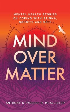 Mind Over Matter - McAllister, Anthony & Tyreese R.