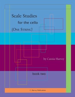 Scale Studies for the Cello (One String), Book Two - Harvey, Cassia