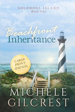 Beachfront Inheritance Large Print (Solomons Island Book One) - Gilcrest, Michele