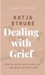 Dealing with Grief - A Guide to Survive - Bild 1