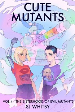 Cute Mutants Vol 4 - Whitby, Sj