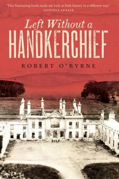 Left Without a Handkerchief - O'Byrne, Robert