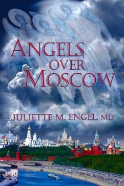 Angels Over Moscow - Engel, Juliette M