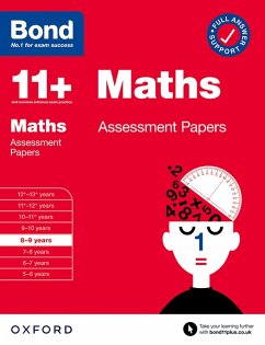 Bond 11+ Maths Assessment Papers 8-9 years (for GL Assessment & other 11 plus exams) Cover Bond 11+ Maths Assessment Papers 8-9 years (for GL Assessment & other 11 plus exams)