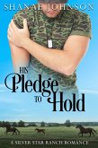 His Pledge to Hold (a Silver Star Ranch Romance, #6) (eBook, ePUB)