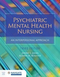 Psychiatric Mental Health Nursing: An Interpersonal Approach - Jones; Beauvais