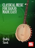 Classical Music for Banjo Made Easy