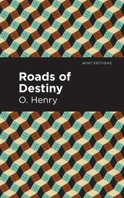 Roads of Destiny - Henry, O.