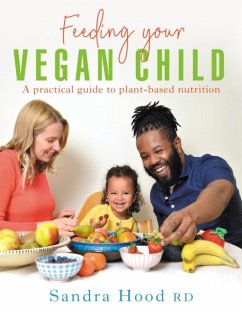 Feeding Your Vegan Child - Hood, Sandra